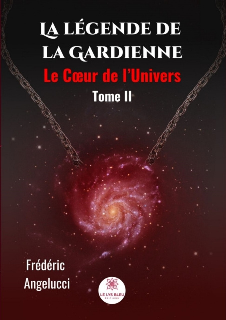 E-kniha La legende de la Gardienne - Tome 2 Frederic Angelucci