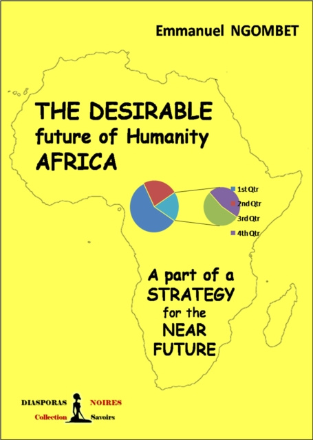 E-kniha desirable future of Humanity AFRICA Emmanuel Ngombet
