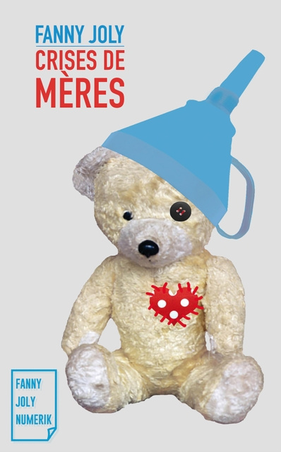 E-book Crises de meres Fanny Joly