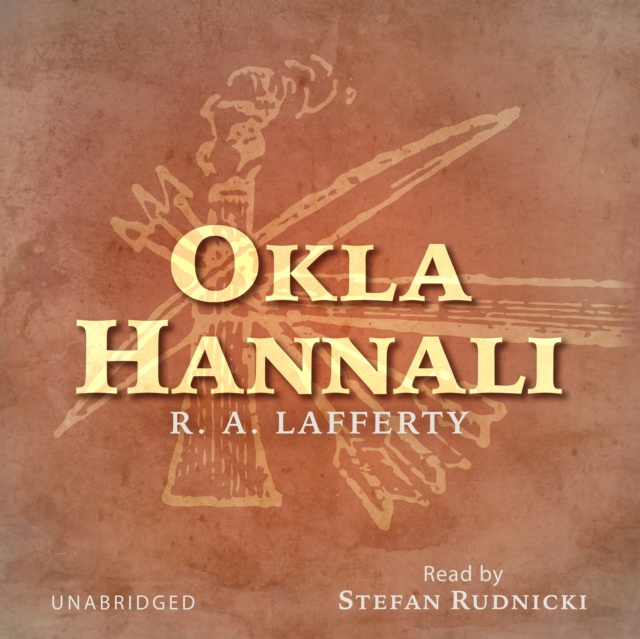 Hörbuch Okla Hannali R. A. Lafferty