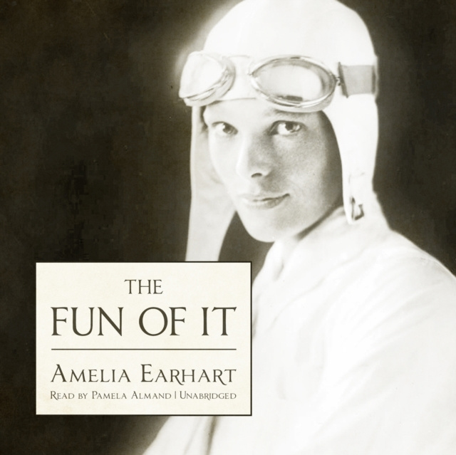Audiokniha Fun of It Amelia Earhart