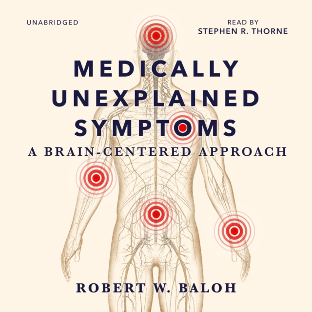 Audiobook Medically Unexplained Symptoms Robert W. Baloh