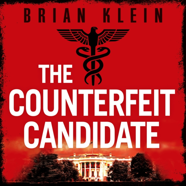 Hörbuch Counterfeit Candidate Brian Klein