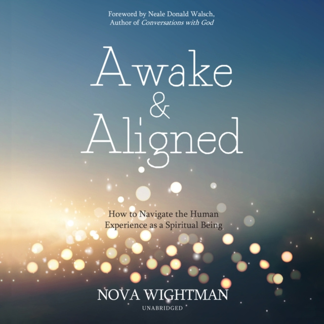 Audiokniha Awake and Aligned Nova Wightman