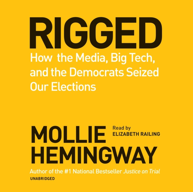 Luisterboek Rigged Mollie Hemingway