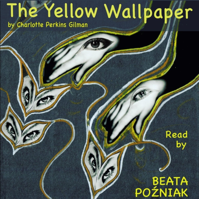 Audiokniha Yellow Wallpaper Charlotte Perkins Gilman
