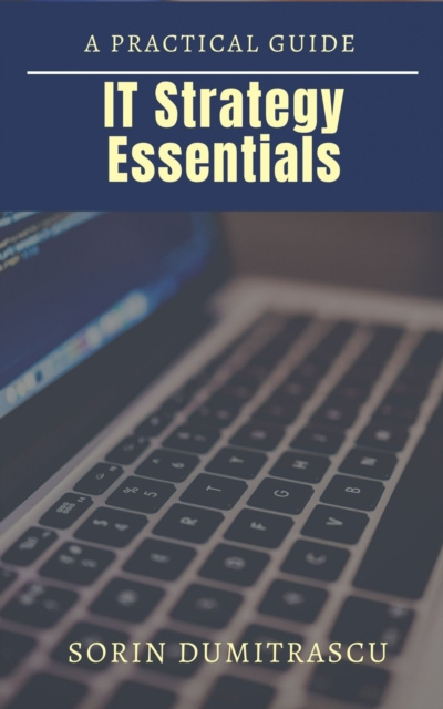 E-knjiga IT Strategy Essentials Sorin Dumitrascu
