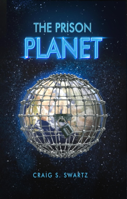 E-knjiga Prison Planet Craig S Swartz