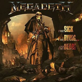 Könyv Sick,The Dying And The Dead! Megadeth
