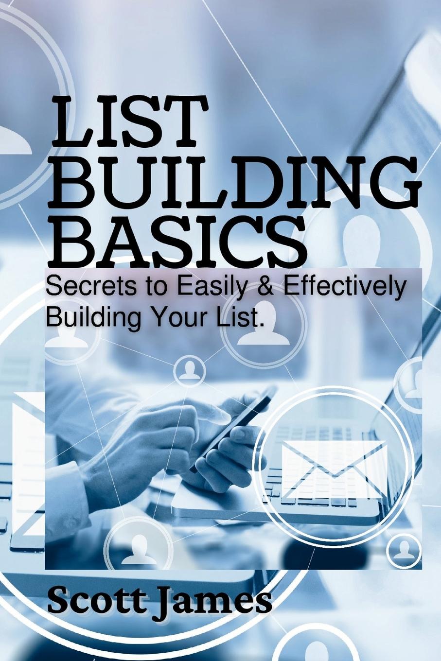 Knjiga List Building Basics Scott James