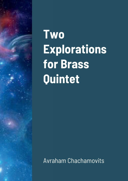 Kniha Two Explorations for Brass Quintet 