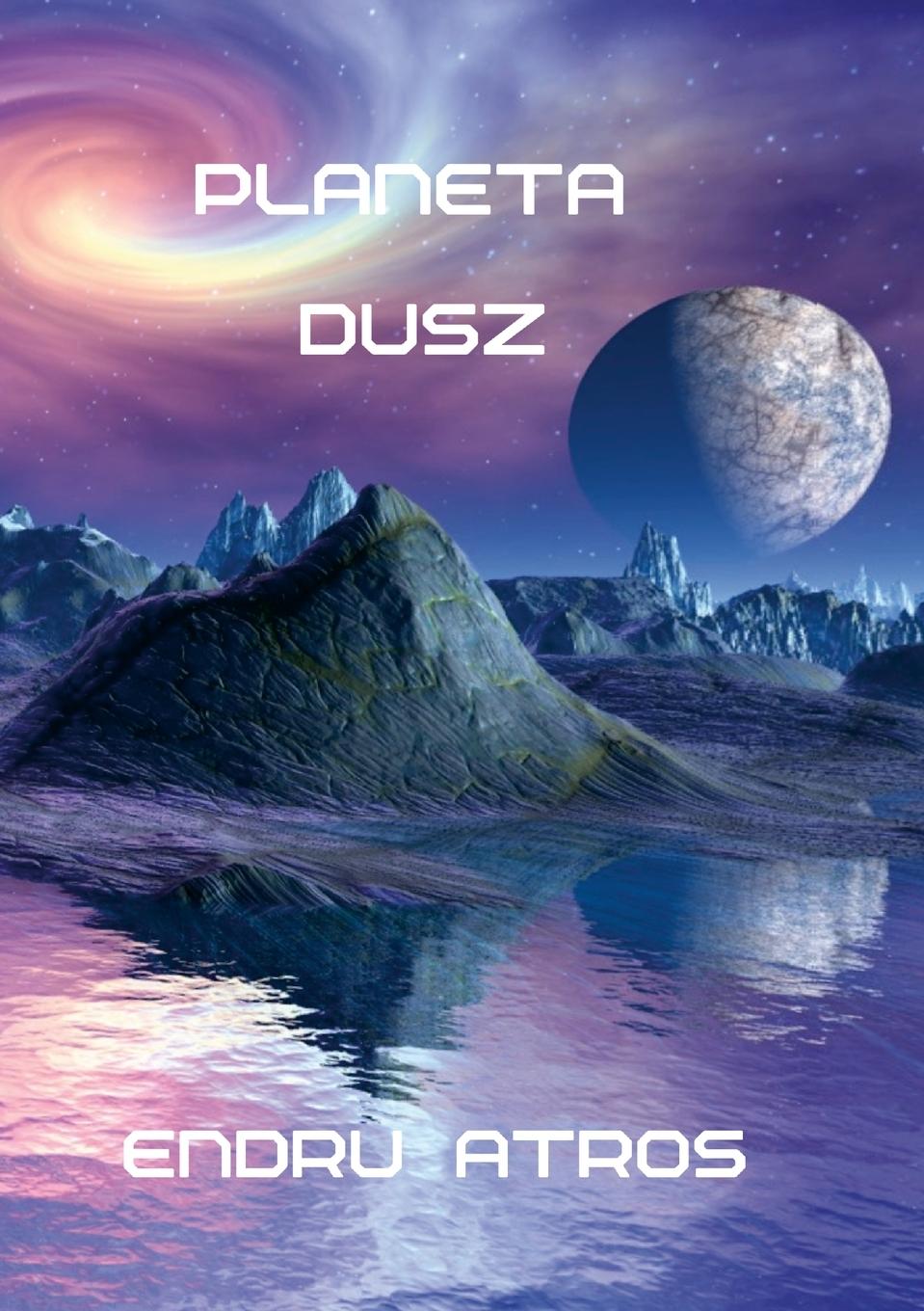 Книга Planeta Dusz Endru Atros