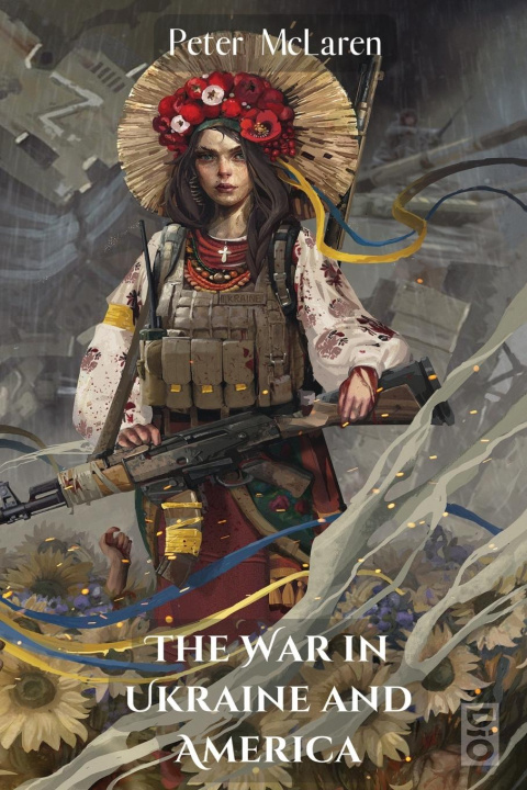 Książka The War in Ukraine and America 