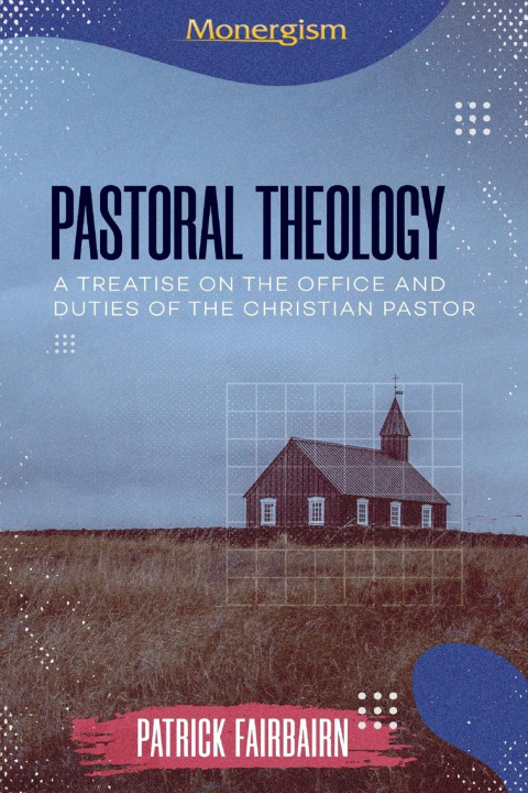 Könyv Pastoral Theology 