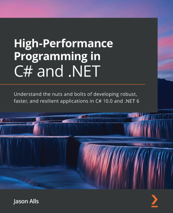 Книга High-Performance Programming in C# and .NET 