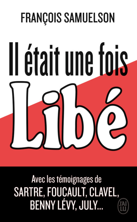 Buch Il était une fois Libé... FRANCOIS SAMUELSON