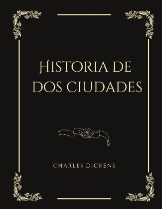 Libro Historia de dos ciudades Dickens