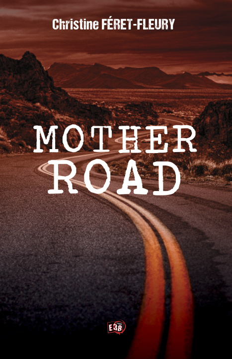 Kniha Mother Road Christine Féret-Fleury