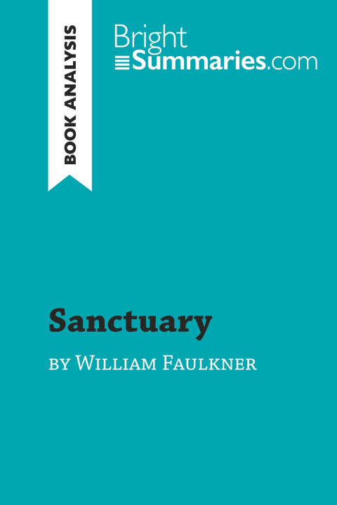 Kniha Sanctuary by William Faulkner (Book Analysis) 