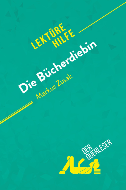 Kniha Bucherdiebin von Markus Zusak (Lekturehilfe) 