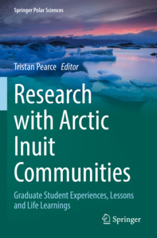 Könyv Research with Arctic Inuit Communities Tristan Pearce