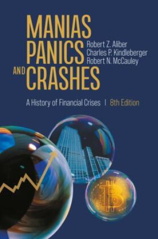 Könyv Manias, Panics, and Crashes Robert Z. Aliber