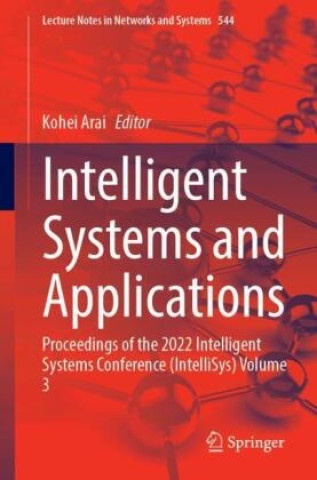 Knjiga Intelligent Systems and Applications Kohei Arai