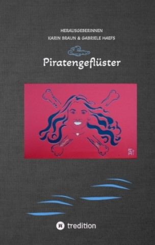 Kniha Piratengeflüster Peter Braukmann
