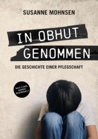 Könyv In Obhut genommen Susanne Mohnsen