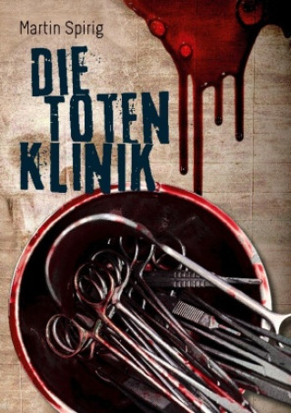 Book Totenklinik Martin Spirig