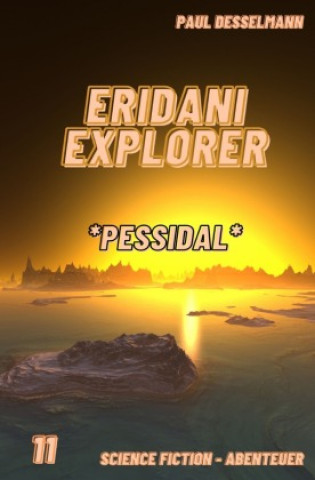 Knjiga Eridani Explorer Paul Desselmann