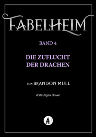 Knjiga Fabelheim Band 4 Brandon Mull