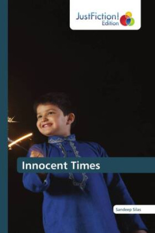 Knjiga Innocent Times Sandeep Silas