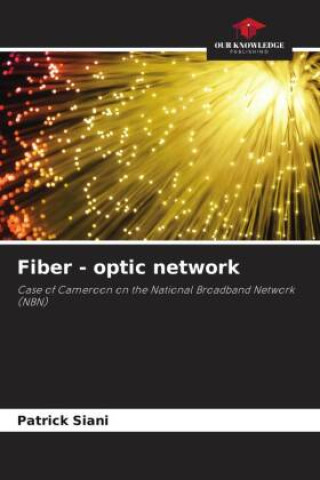 Knjiga Fiber - optic network Patrick Siani