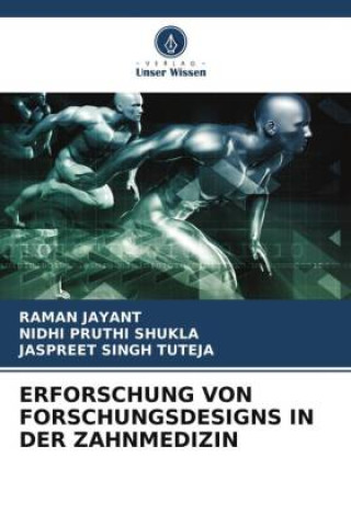 Libro ERFORSCHUNG VON FORSCHUNGSDESIGNS IN DER ZAHNMEDIZIN Nidhi Pruthi Shukla