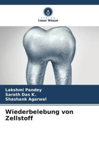 Книга Wiederbelebung von Zellstoff Sarath Das K.