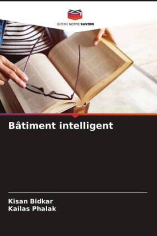 Knjiga Bâtiment intelligent Kailas Phalak