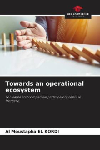 Knjiga Towards an operational ecosystem Al Moustapha El Kordi