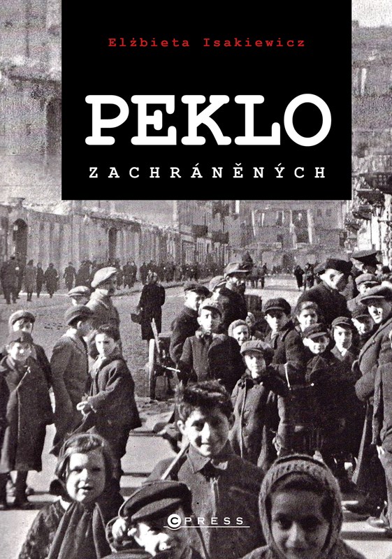 Kniha Peklo zachráněných Elżbieta Isakiewicz