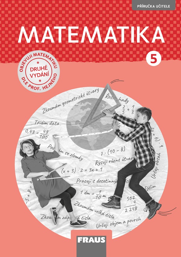 Kniha Matematika 5 dle prof. Hejného nová generace 1. vydání: Milan Hejný