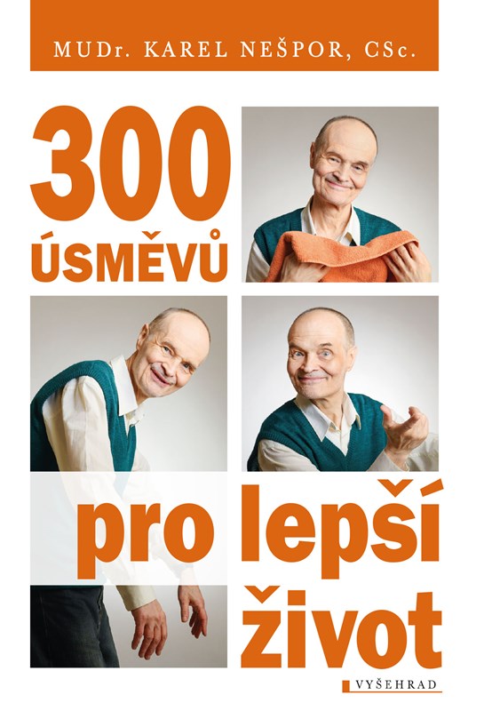 Kniha 300 úsměvů pro lepší život Karel Nešpor