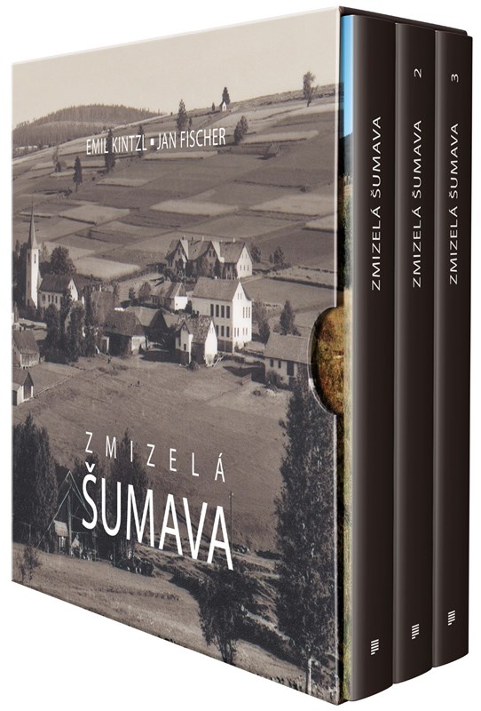 Book Zmizelá Šumava Emil Kintzl
