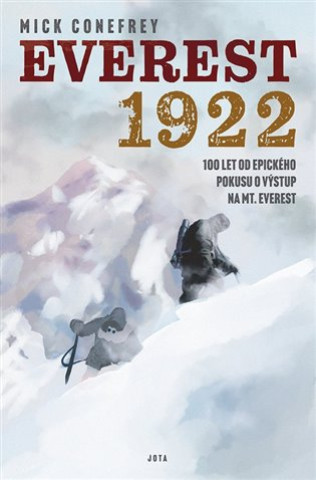 Kniha Everest 1922 Mick Conefrey