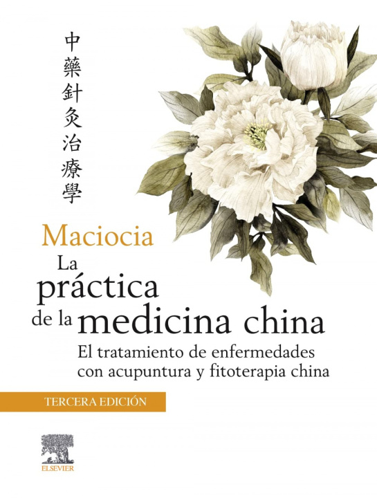 Kniha Maciocia:practica de la medicina china:tratamiento enferm G MACIOCIA