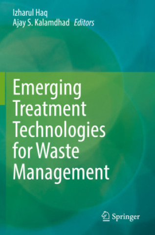 Book Emerging Treatment Technologies for Waste Management Izharul Haq