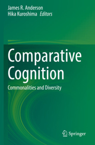 Knjiga Comparative Cognition James R. Anderson