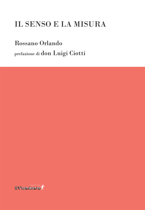Könyv senso e la misura Rossano Orlando