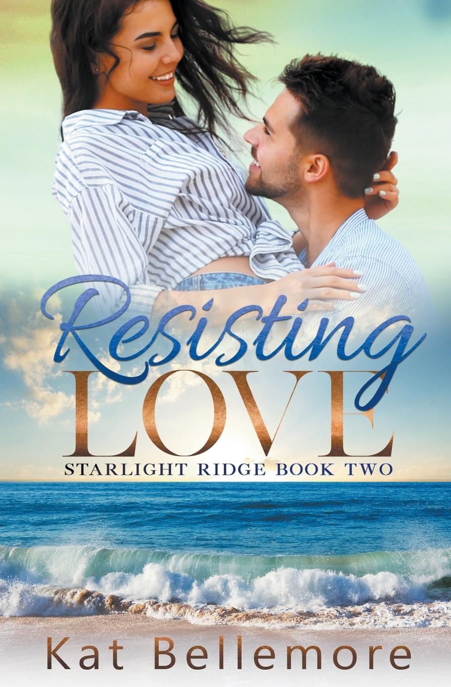 Knjiga Resisting Love Kat Bellemore