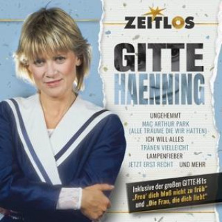 Audio Zeitlos - Gitte Haenning Gitte Haenning