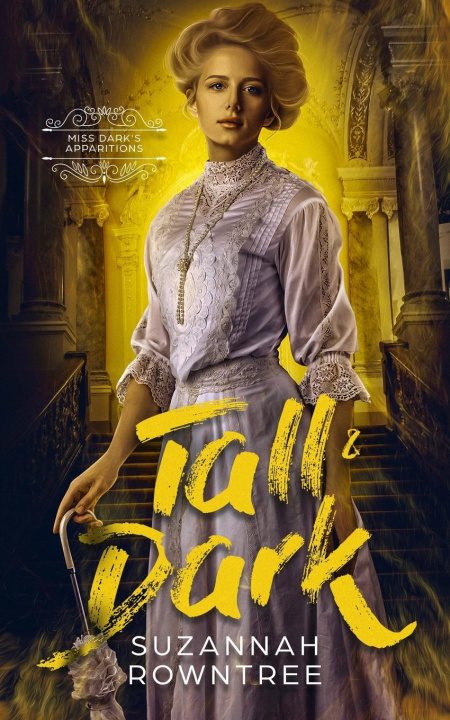 Knjiga Tall & Dark Suzannah Rowntree